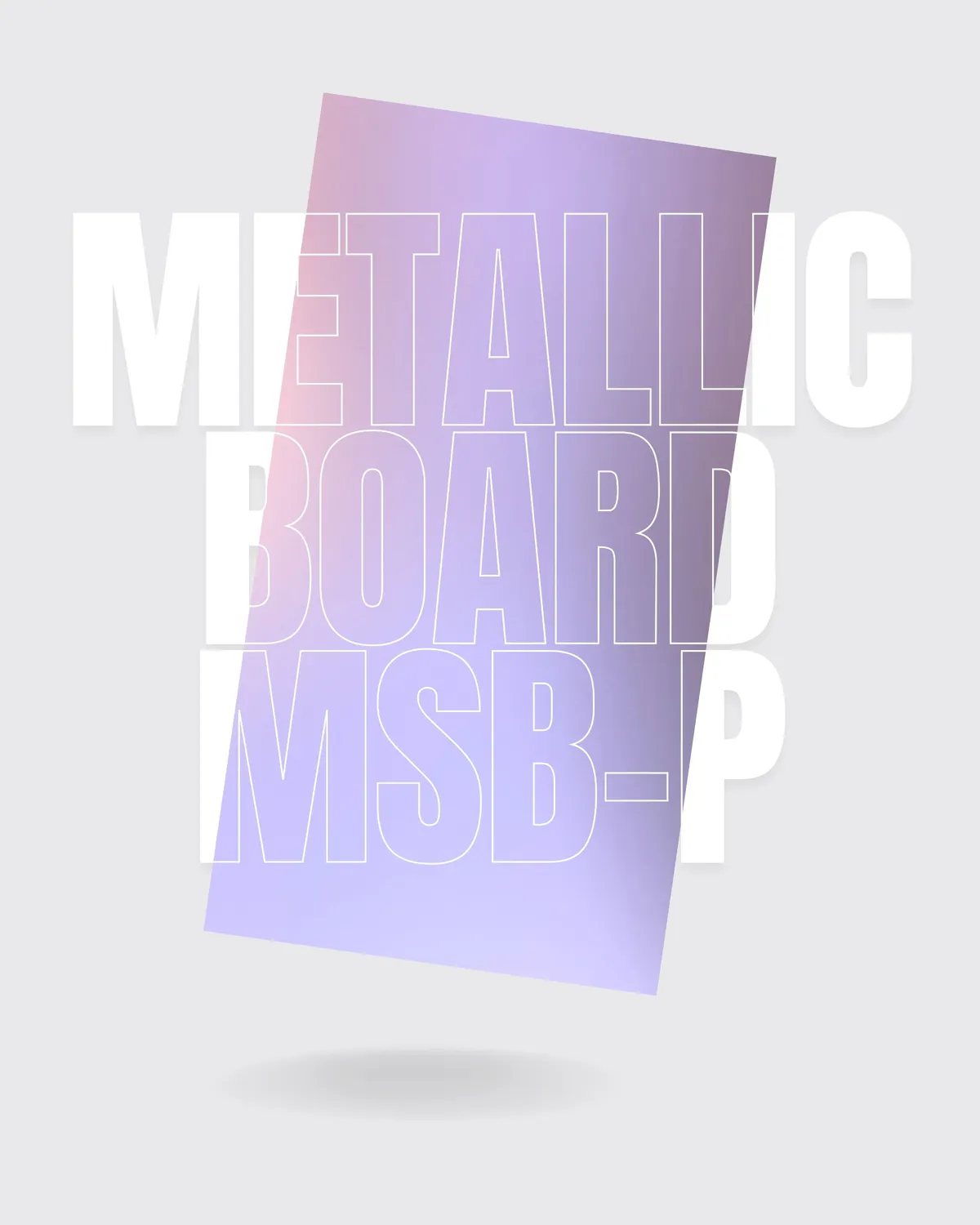 MSB-P - Metallic Surface Board (PINK)